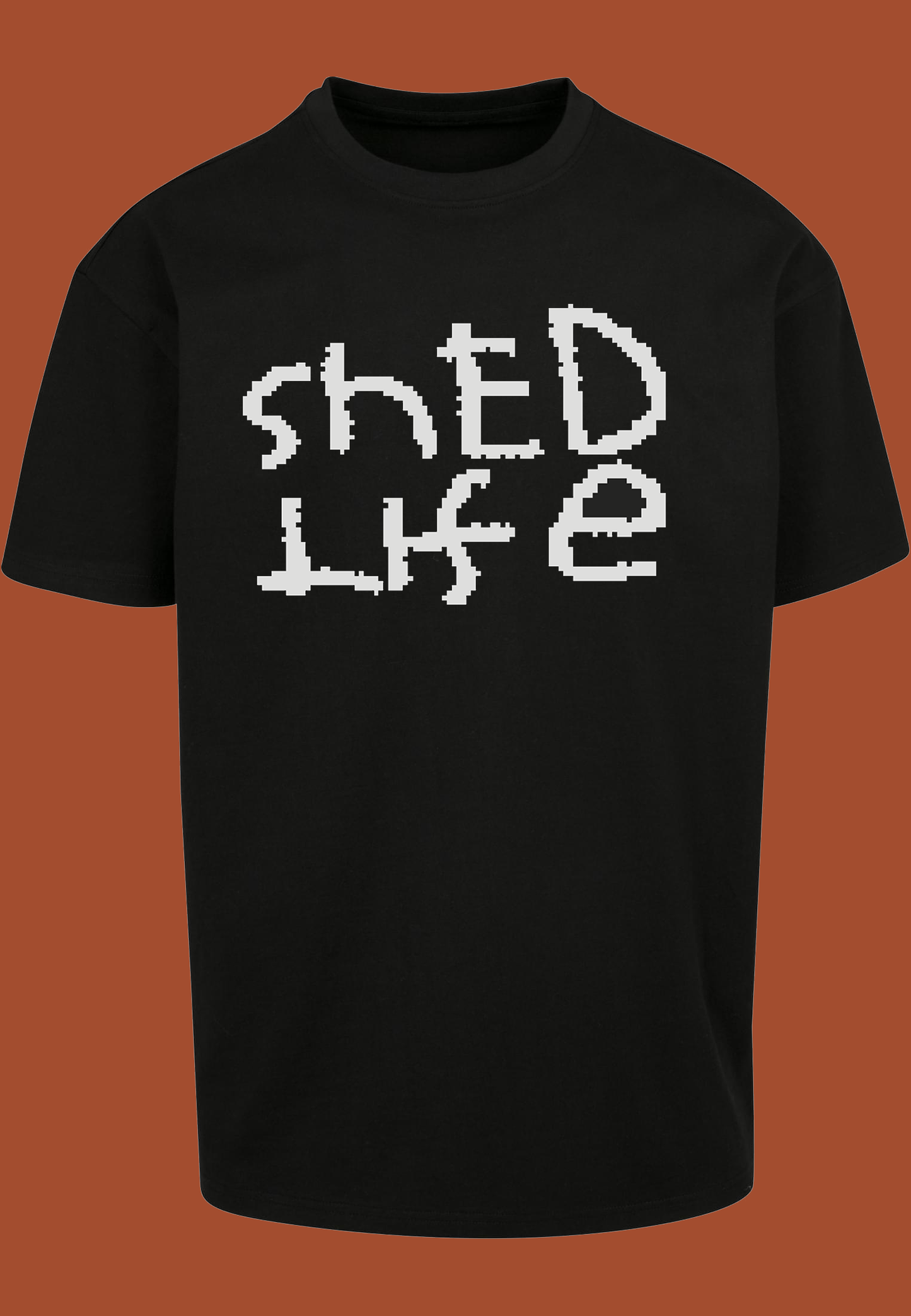 SHED LIFE Shirt